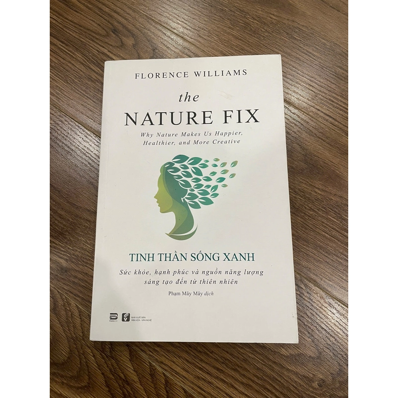 Sách tinh thần sống xanh,Sức khỏe,hạnh phúc và nguồn năng lượng sáng tạo đến từ thiênnhiên 276575