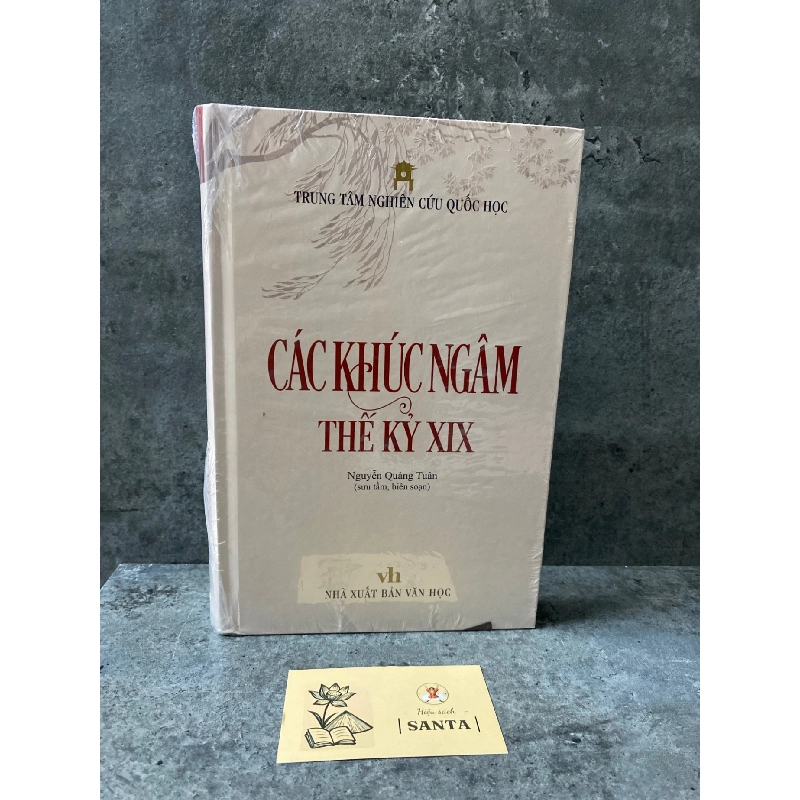 Ca khúc ngâm thế kỷ XIX -Trung tâm nghiên cứu Quốc Học- Mới nguyên seal 780135