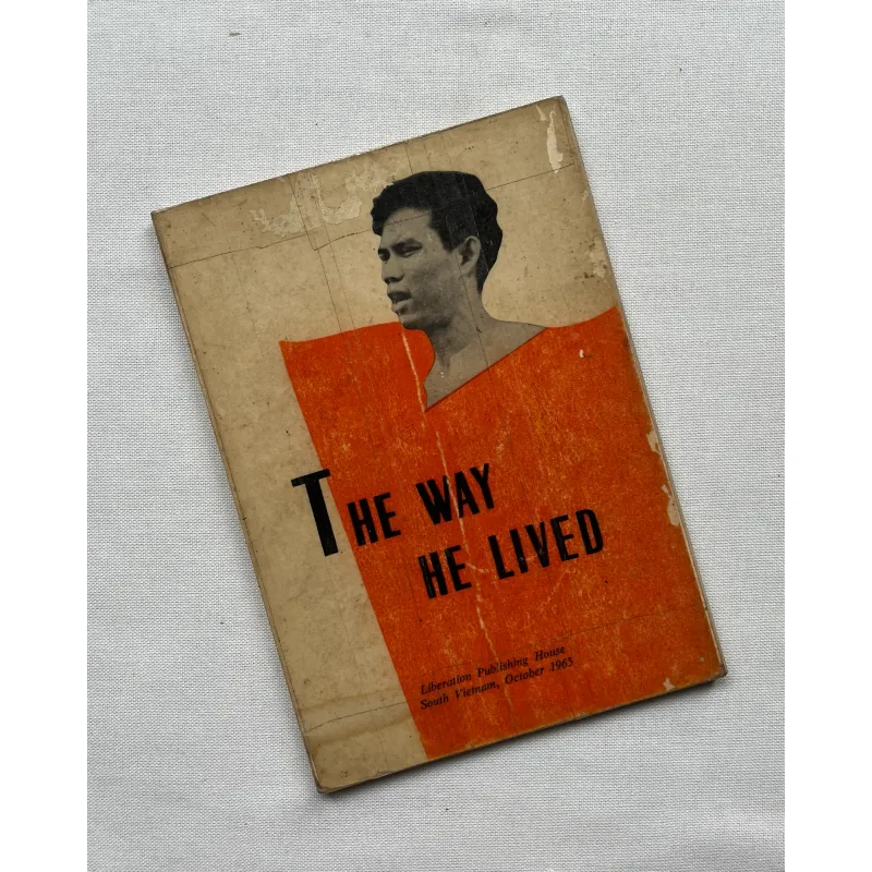 The Way He Lived: The Story of Nguyen Van Troi  786808