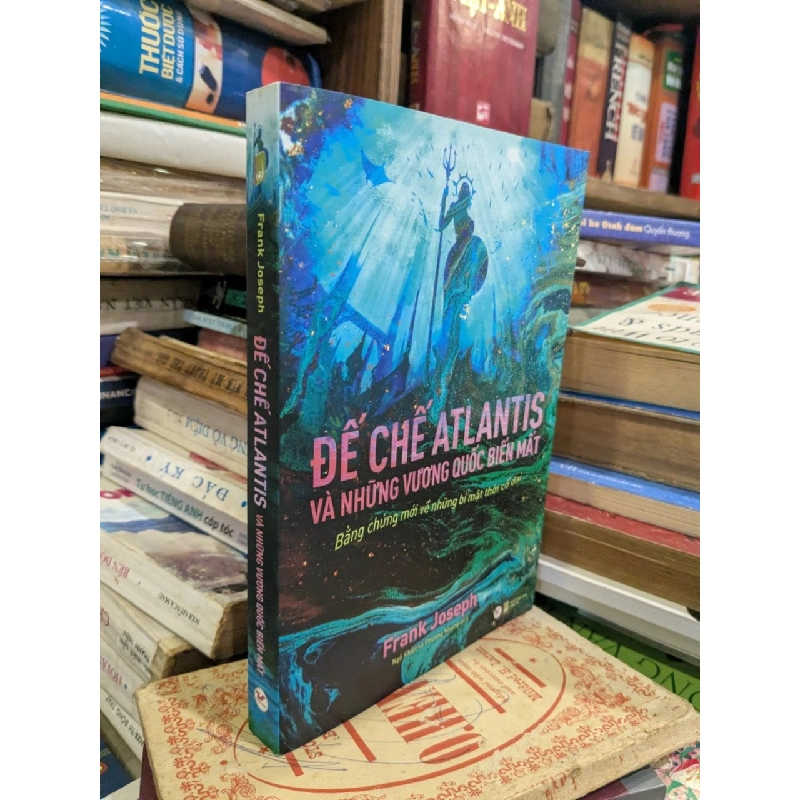 Đế chế Atlantis và những vương quốc biến mất - Frank Joseph 975039