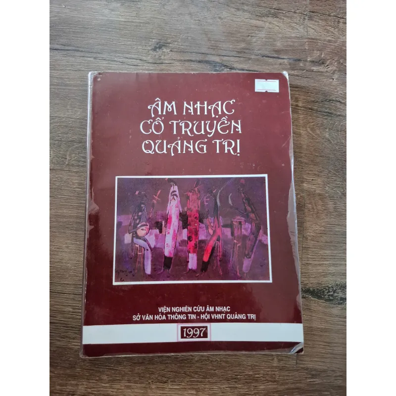 Âm Nhạc Cổ Truyền Quảng Trị - Viện Nghiên Cứu Âm Nhạc, Sở Văn Hóa Thông Tin 715885
