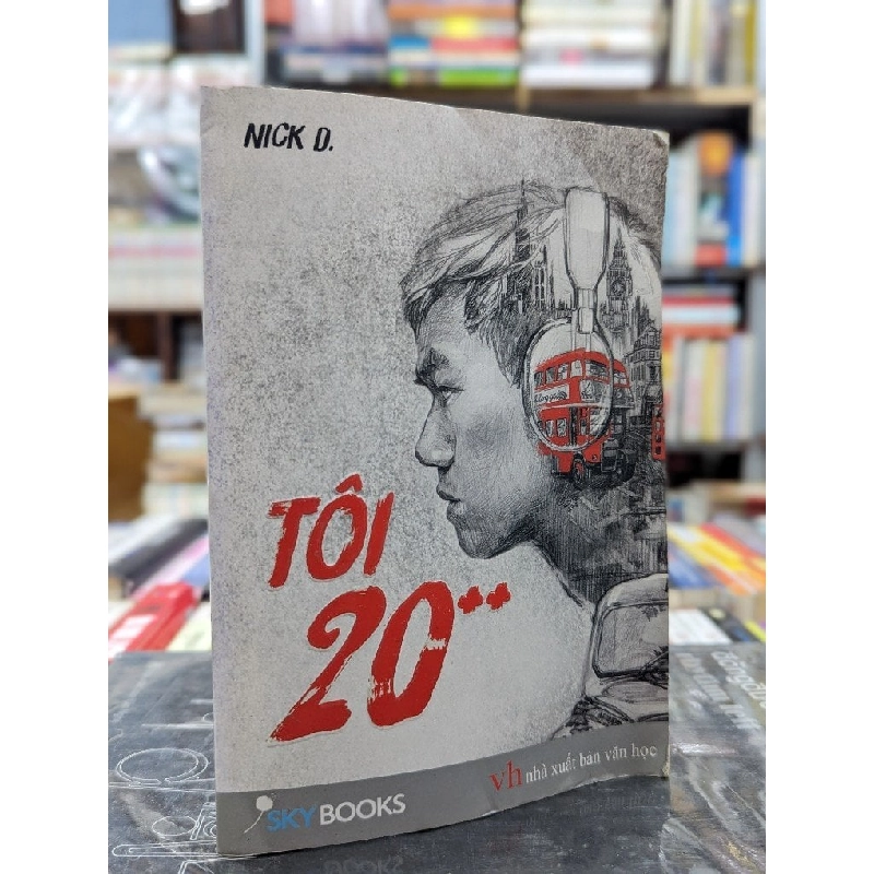 Tôi 20++ - Nick D. 122073