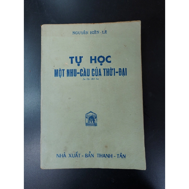 TỰ HỌC MỘT NHU CẦU CỦA THỜI ĐẠI - NGUYỄN HIẾN LÊ 193525