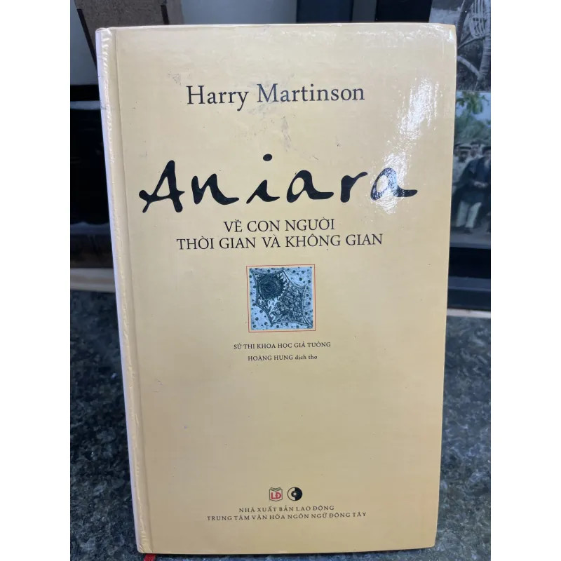 Aniara về con người, thời gian và không gian Harry Martinson BÌA CỨNG 752512