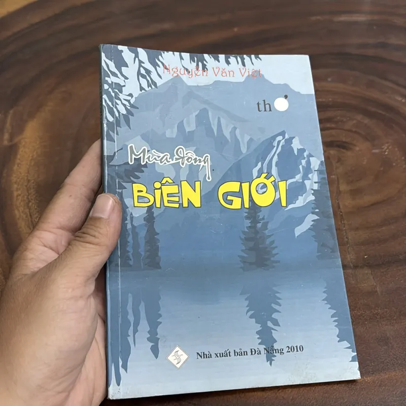 II Thơ: Mùa Đông Biên Giới - Nguyễn Văn Việt - 2010 1000922
