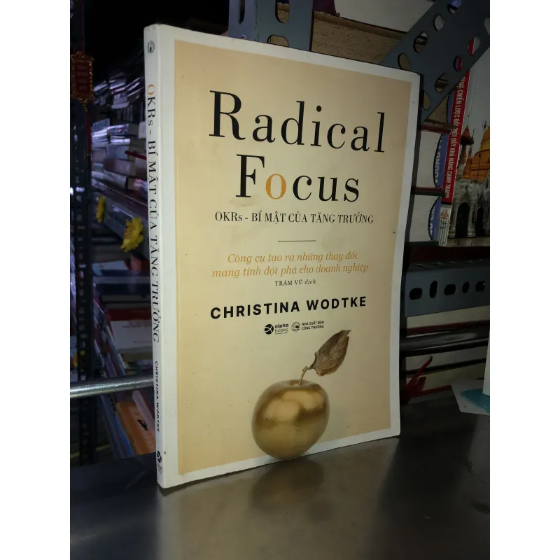 OKRs - Bí mật của tăng trưởng - Christina Wodtke 995426