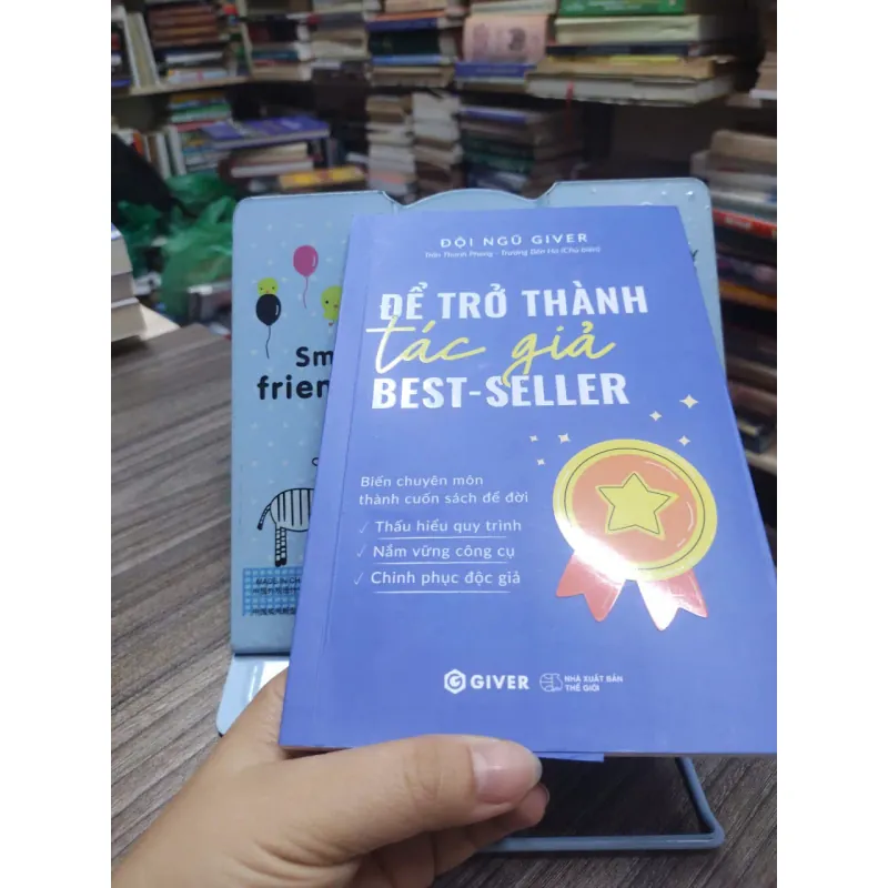 Sách: Để trở thành tác giả Best - Seller - Đội ngũ Giver – Trần Thanh Phong (A2) 590014