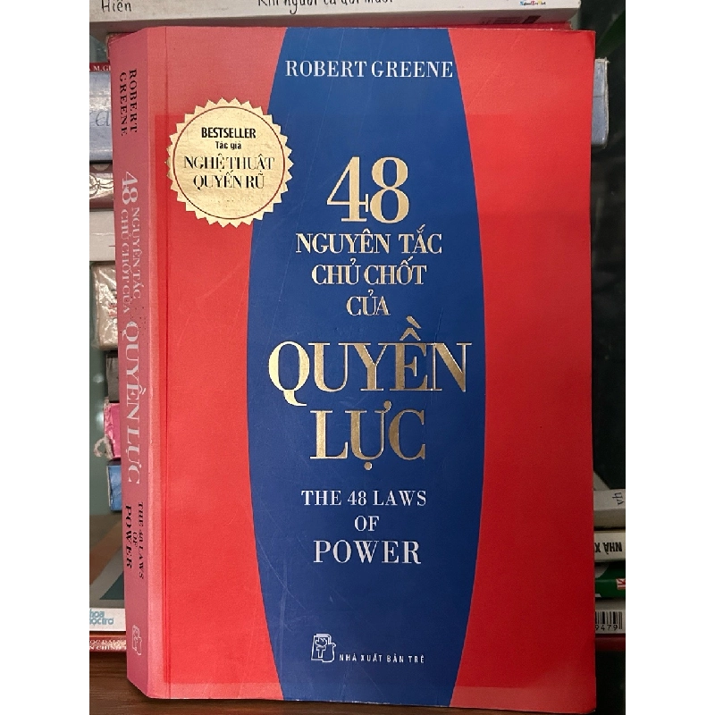 48 nguyên tắc chủ chốt của quyền lực-Robert Greene 736240