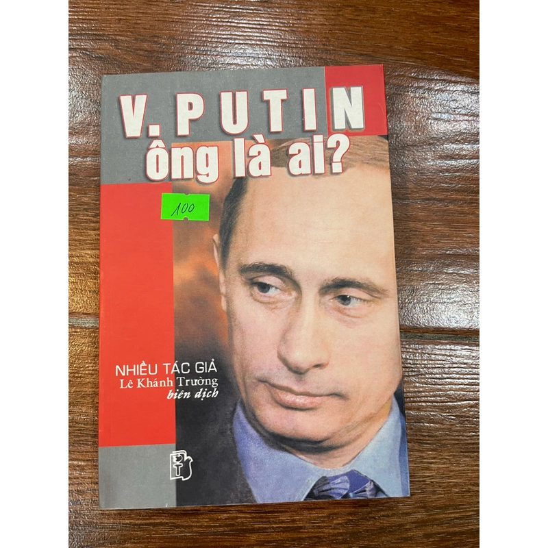 V. PUTIN - Ông là ai ? (K1) 334683