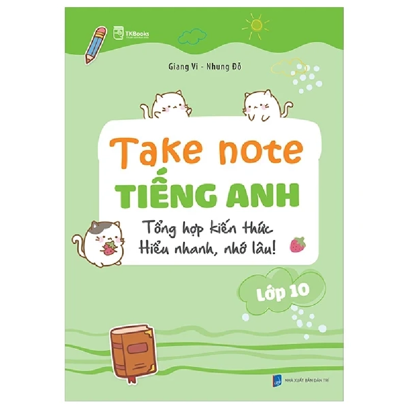 Takenote Tiếng Anh Lớp 10 - Giang Vi, Nhung Đỗ 453854