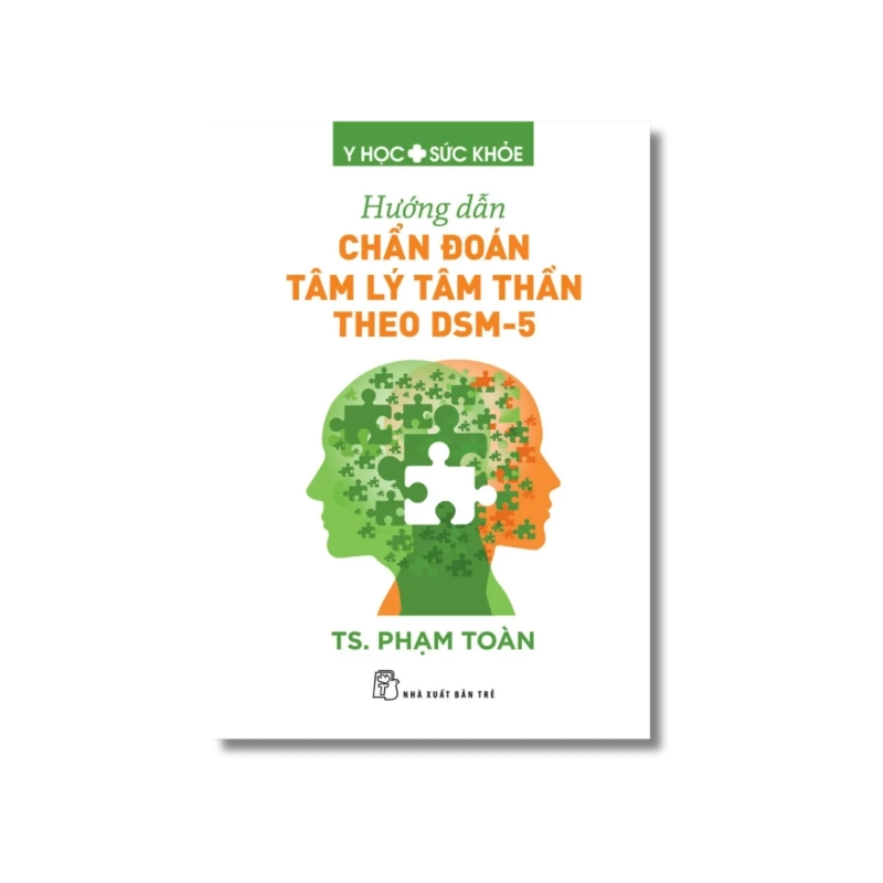 Hướng dẫn chẩn đoán tâm lý tâm thần theo DSM-5 721889