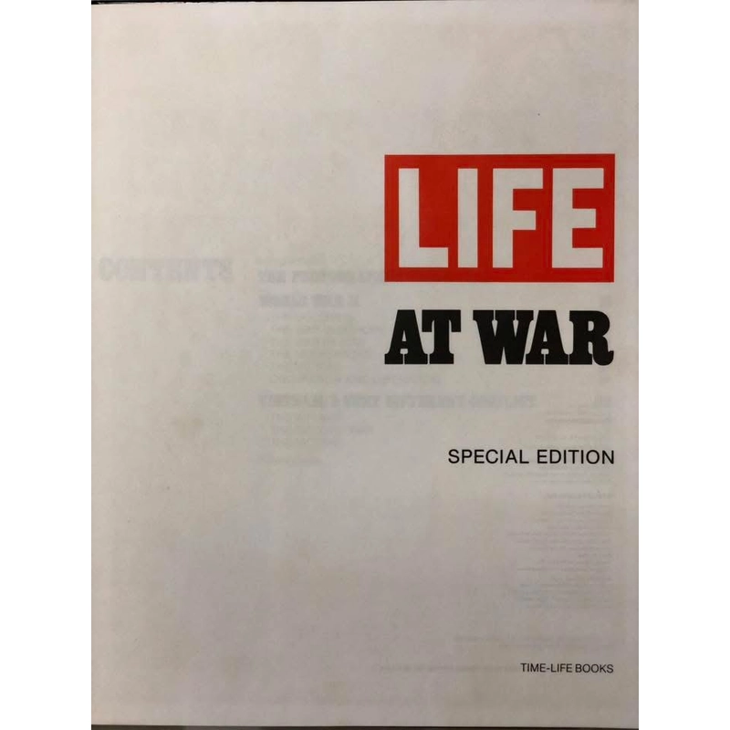 LIFE - AT WAR - TIME-LIFE Books - Special edition, first printing, 1985  470107