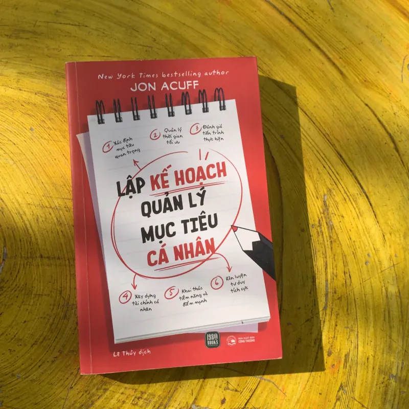LẬP KẾ HOẠCH QUẢN LÝ MỤC TIÊU CÁ NHÂN- JON ACUFF 789735