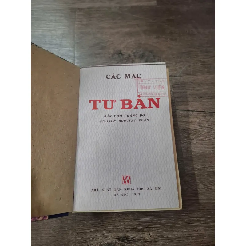 Tư Bản (Bản phổ thông do Giuliên Boócsát soạn) - Các Mác 727457