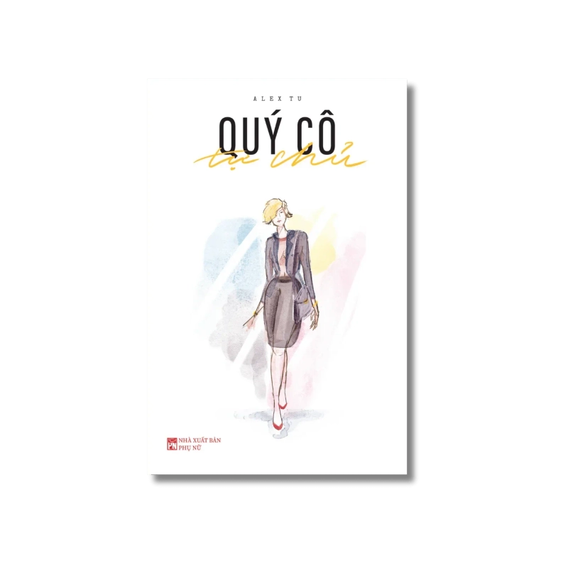 Quý cô tự chủ - Alex Tú VANVOSACH 734828