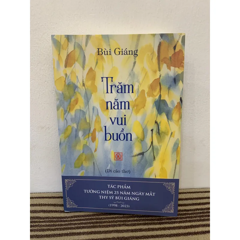 Trăm năm vui buồn - Bùi Giáng 973535