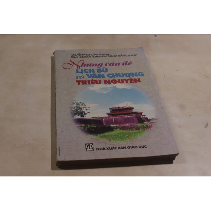 Những vấn đề lịch sử và văn chương triều Nguyễn 972036
