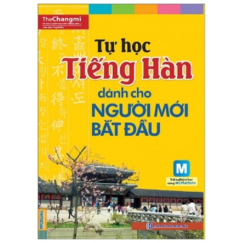 Tự Học Tiếng Hàn Dành Cho Người Mới Bắt Đầu - The Changmi 187105