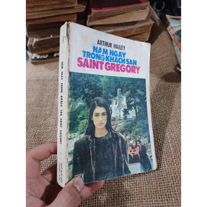 Năm ngày trong khách sạn Saint Gregory - Arthur Hailey mới 80% ố (Văn học nước ngoài) HLSC2404 1028458