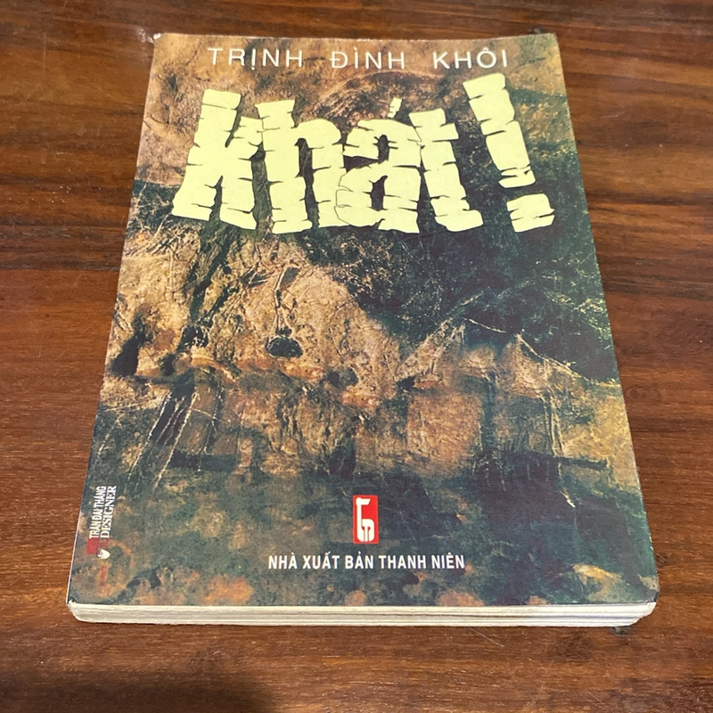 KHÁT! - TẬP TRUYỆN KÝ CỦA TRỊNH ĐÌNH KHÔI (XB 2000) 493457
