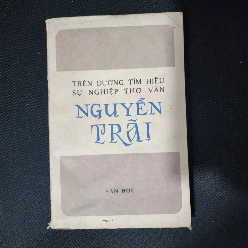 Trên đường tìm hiểu sự nghiệp thơ văn Nguyễn Trãi | 1980 523257
