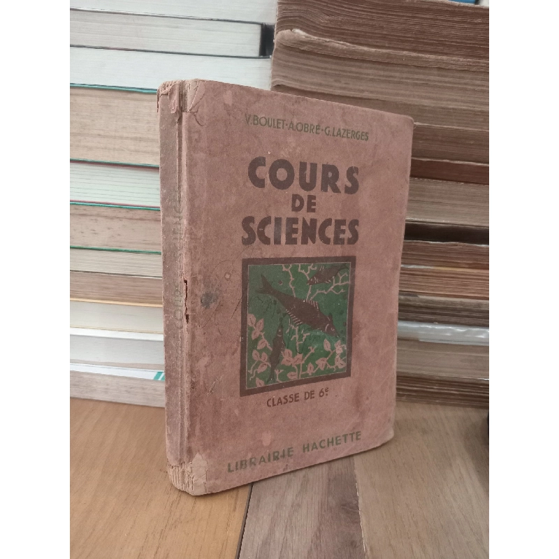 Cours de sciences: Classe de 6e - V. Boulet, A. Obré, G. Lazerges 960614