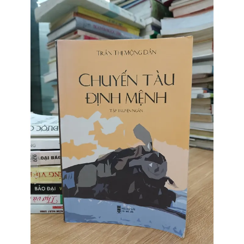Chuyến tàu định mệnh — Trần Thị Mộng Dần 589410