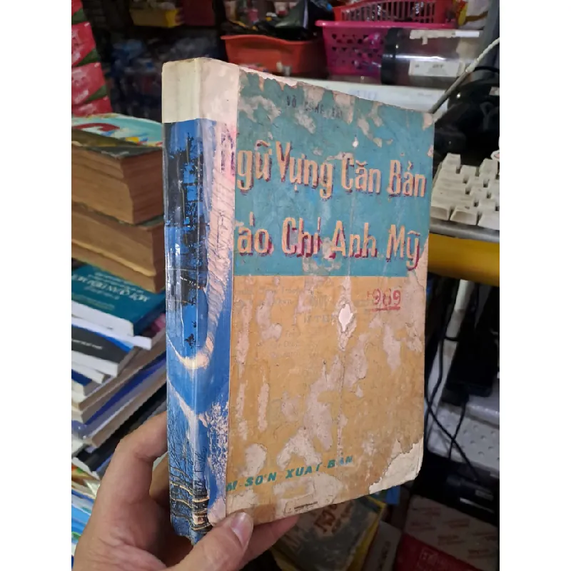 Ngữ vựng căn bản báo chí Anh Mỹ - Võ Công Tài - 1969 mới 70% ố rách - SÁCH XƯA - HCM0111 Blogmeo 281125 710511