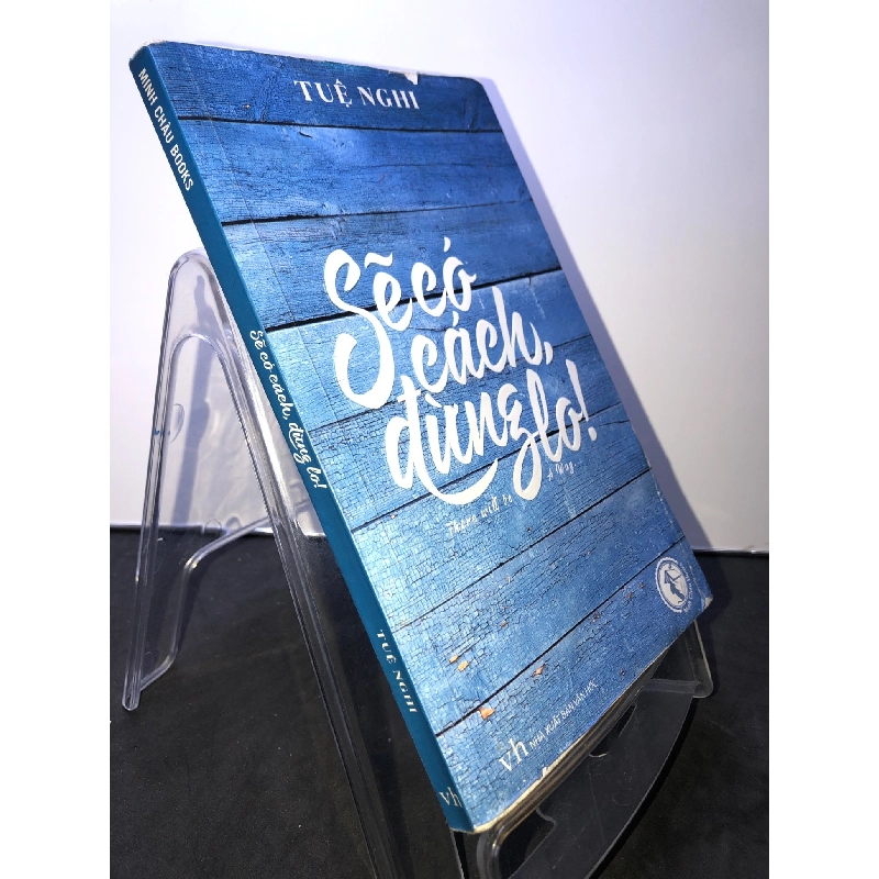 Sẽ Có Cách Đừng Lo 2016 mới 70% ố vàng cong ẩm tróc bìa nhẹ Tuệ Nghi HPB3007 VĂN HỌC 916196