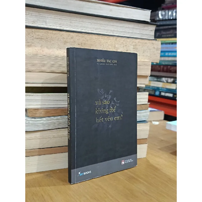 Và sao không thể hết yêu em - Nhiều tác giả 571654