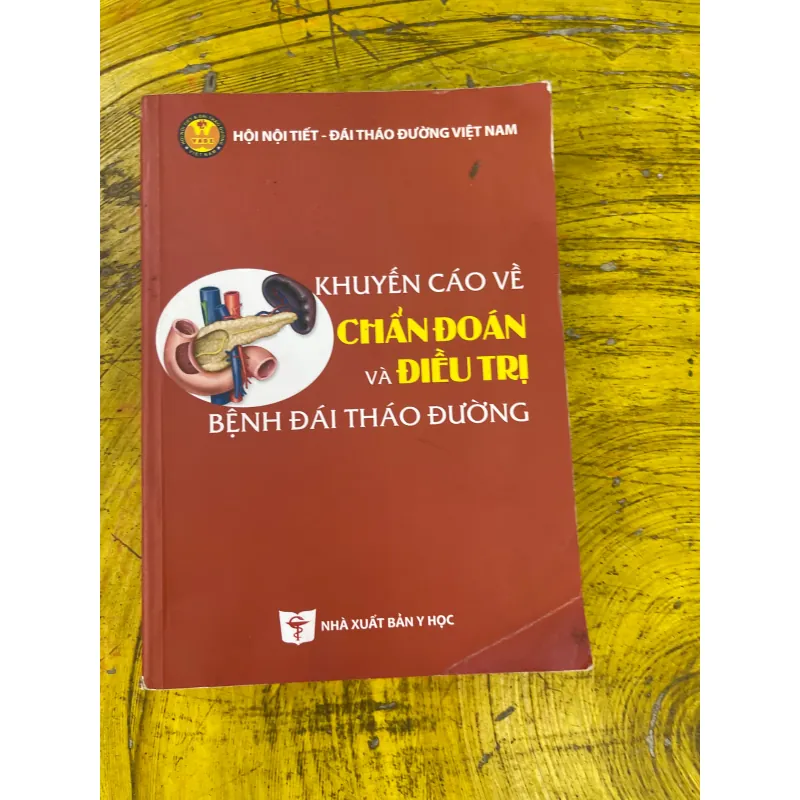 KHUYẾN CÁO VỀ CHẨN ĐOÁN VÀ ĐIỀU TRỊ BỆNH ĐÁI THÁO ĐƯỜNG- 729200