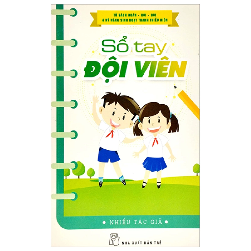 Sổ tay đội viên - Nhiều tác giả 2018 New 100% HCM.PO 47705