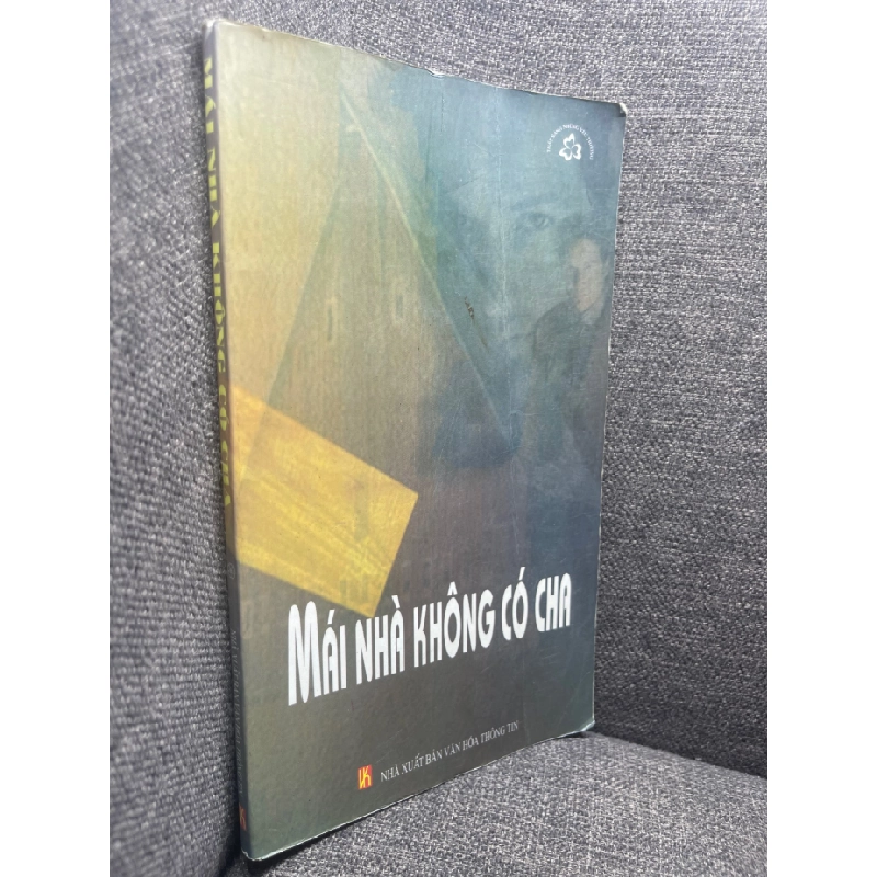 Mái nhà không có cha 2005 mới 70% bẩn nhẹ HPB0805 văn học VN 459522