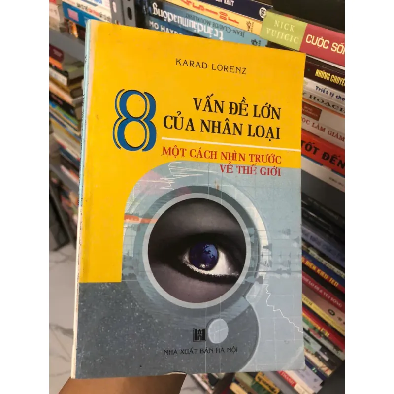 8 Vấn đề lớn của nhân loại - Karad Lorenz - Khoa học / Xã hội 1024854