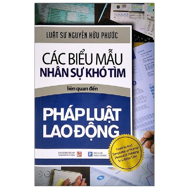 Các Biểu Mẫu Nhân Sự Khó Tìm Liên Quan Đến Pháp Luật Lao Động - Luật sư Nguyễn Hữu Phước 148065