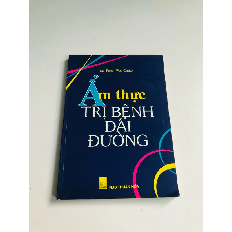 ẨM THỰC TRỊ BỆNH ĐÁI ĐƯỜNG - 152 trang, nxb: 1999 - Giá: 40k 532176