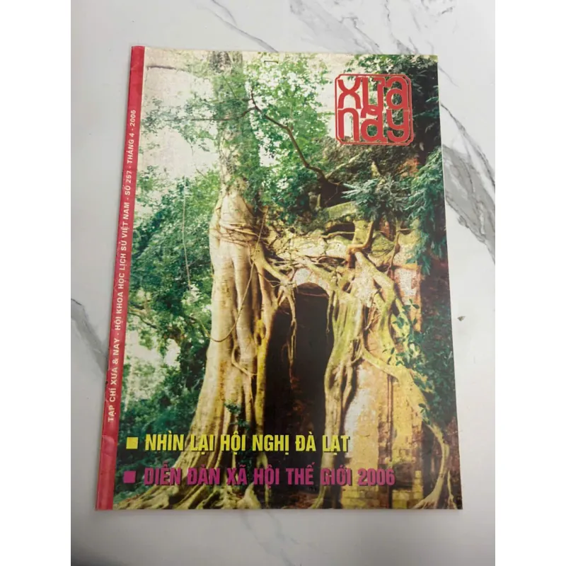 Tạp chí XƯA & NAY (Số 257, Tháng 4-2006) - Hội Khoa học Lịch sử Việt Nam 700446
