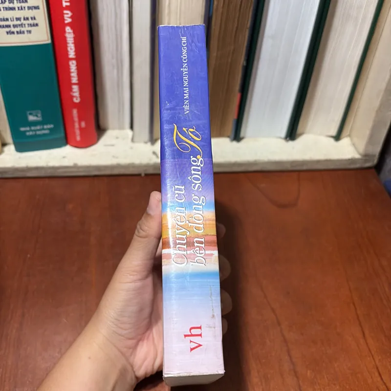 II Chuyện Dã Sử: Chuyện Cũ Bên Dòng Sông Tô - Viên Mai Nguyễn Công Chí - 2010 719513