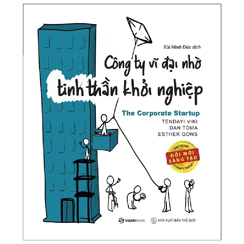 Công ty vĩ đại nhờ tinh thần khởi nghiệp - Dan Toma , Esther Gons , Tendayi Viki2020 New 100% HCM.PO 347442