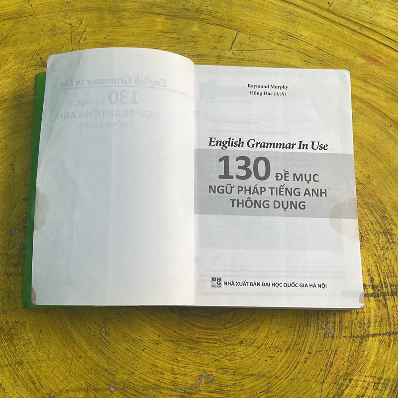 ENGLISH GRAMMAR IN USE - RAYMOND MURPHY- 130 ĐỀ MỤC NGỮ PHÁP TIẾNG ANH THÔNG DỤNG 736709