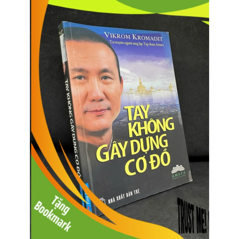 (TẶNG BOOKMARK) Tay Không Gây Dựng Cơ Đồ, 2009 - Vikrom Kromadit H1809 RBK 937851