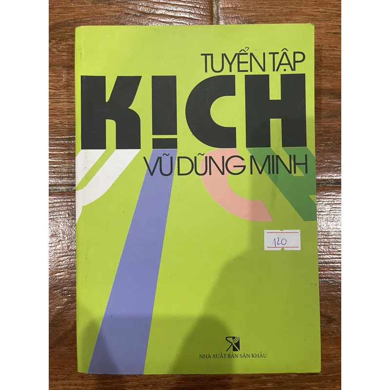 Tuyển tập kịch - Vũ Dũng Minh (8) 590732