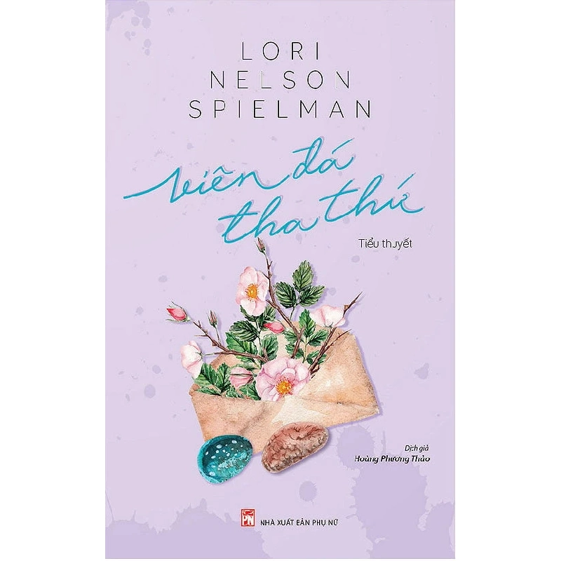Viên đá tha thứ - Lori Nelson Spielman - 2018 - Văn Học 704596