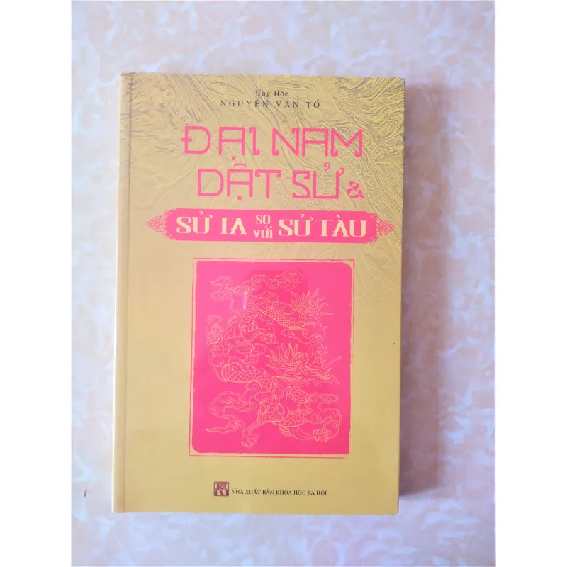 Sách: Đại Nam Dật Sử & Sử Ta so với Sử Tàu - Tác giả: Nguyễn Văn Tố 712196