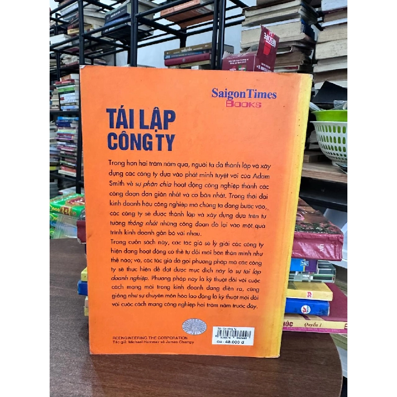 TÁI LẬP CÔNG TY: Tuyên ngôn của cuộc cách mạng trong kinh doanh - Michael Hammer và James Champy 934430