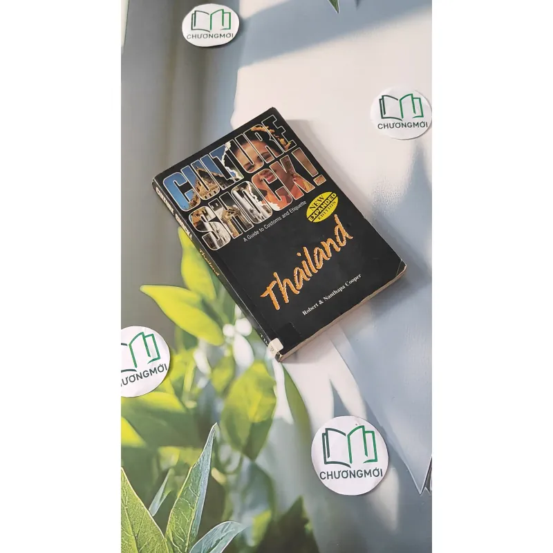 [MIỄN PHÍ BỌC SÁCH] Culture Shock! Thailand: A Guide To Customs And Etiquette - Robert & Nanthapa Cooper 1033577