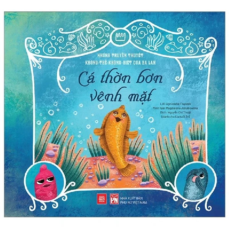 Những Truyền Thuyết Không Thể Không Biết Của Ba Lan - Cá Thờn Bơn Vênh Mặt - Agnieszka Frączek, Magdalena Jakubowska ASB.PO Oreka-Blogmeo120125 369536