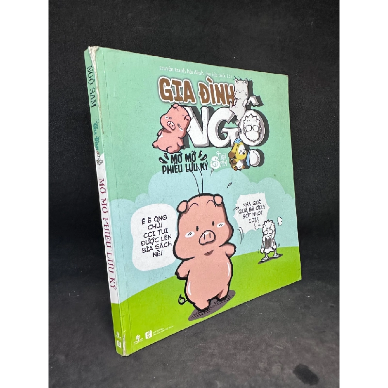Mỡ Mỡ Phiêu Lưu Ký - Gia Đình Ngộ - Ngộ Sam, Mới 70% (Bìa Rách Nhẹ, Ố Nhẹ), 2016 SBM2407 450502