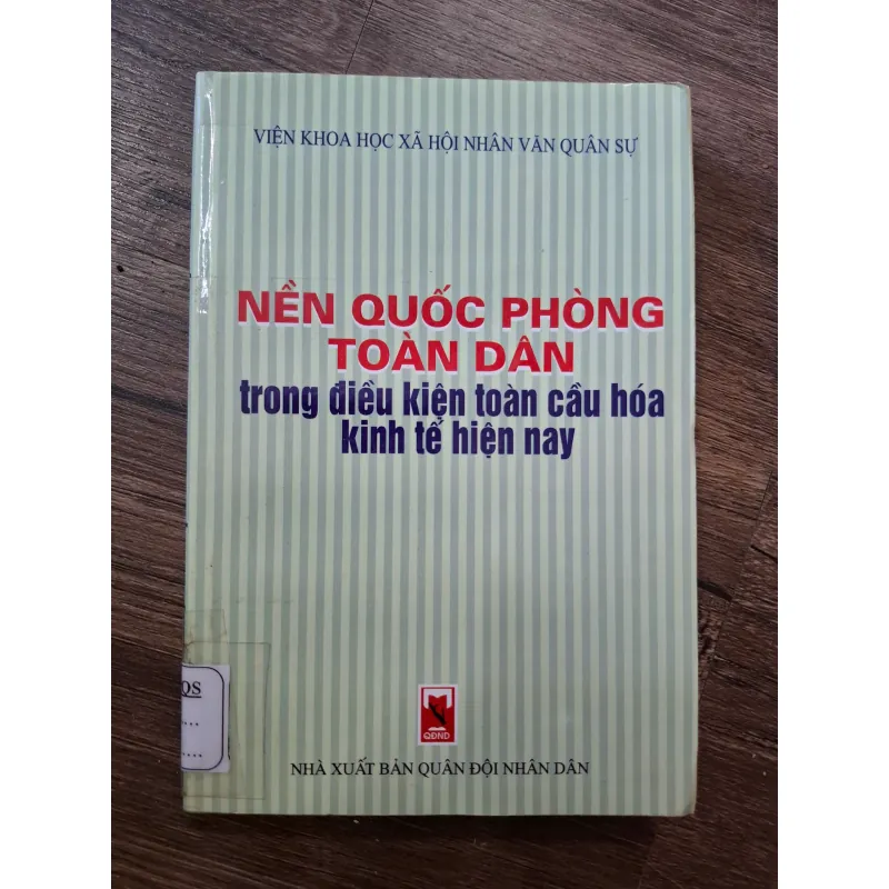 NỀN QUỐC PHÒNG TOÀN DÂN TRONG ĐIỀU KIỆN TOÀN CẦU HÓA KINH TẾ HIỆN NAY 709827