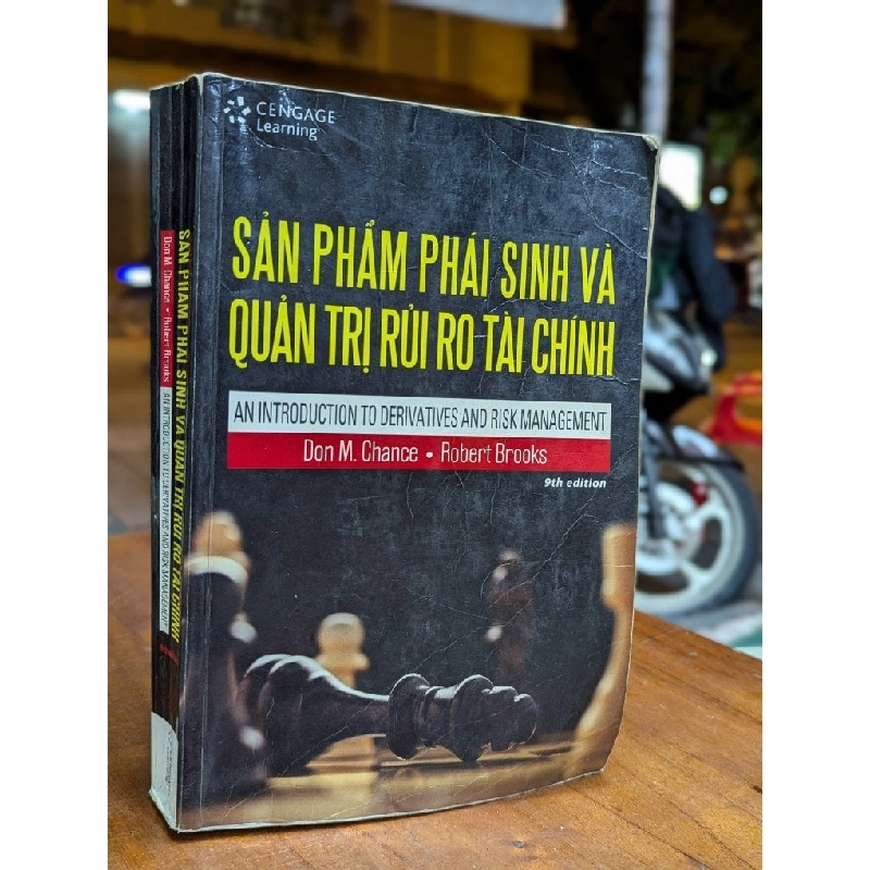SẢN PHẨM PHÁI SINH VÀ QUẢN TRỊ RỦI RO TÀI CHÍNH - DON M. CHANCE & ROBERT BROOKS 302531
